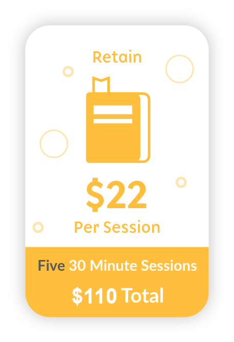 (5) 30 minute sessions for $110 (Only $22 per session)